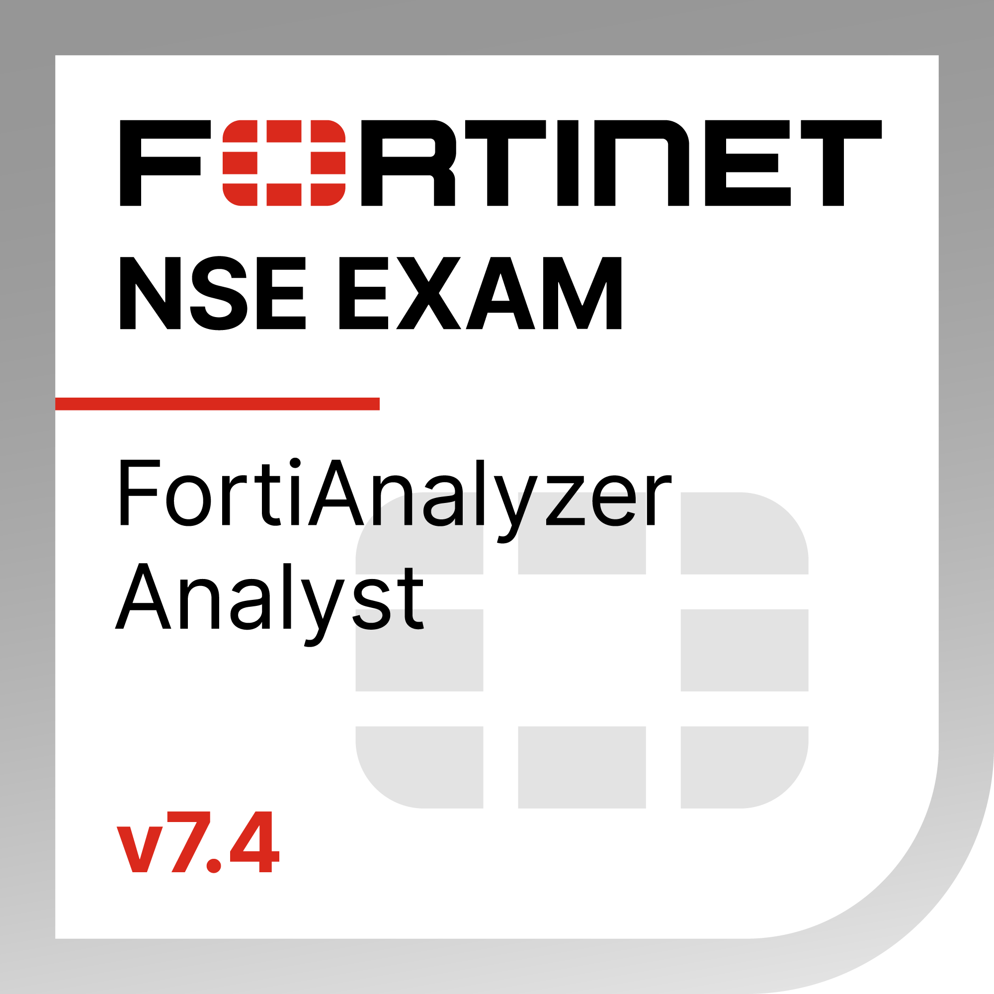 FortiAnalyzer 7.4 Analyst exam badge